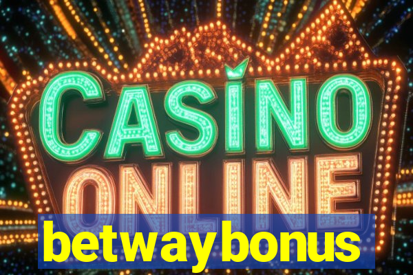 betwaybonus