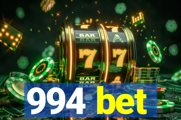 994 bet