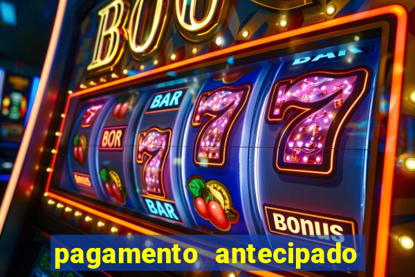 pagamento antecipado na estrela bet