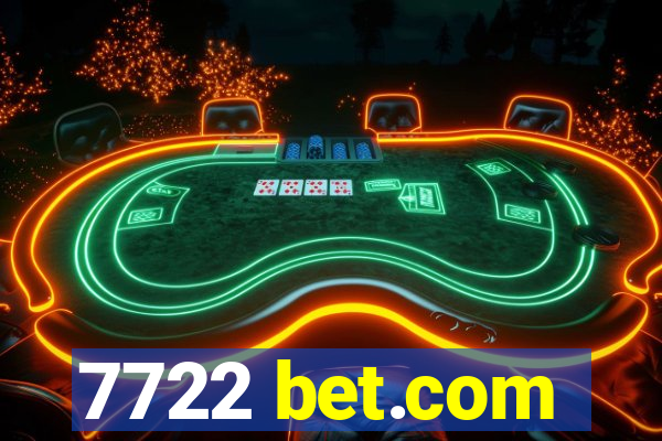 7722 bet.com