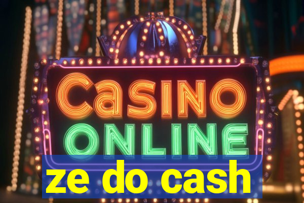 ze do cash
