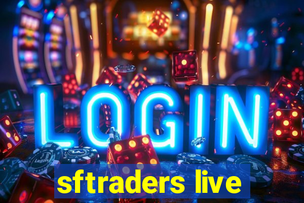 sftraders live