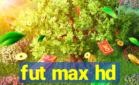 fut max hd