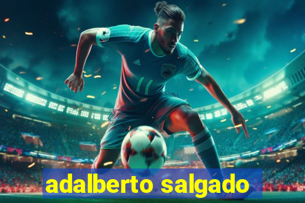 adalberto salgado
