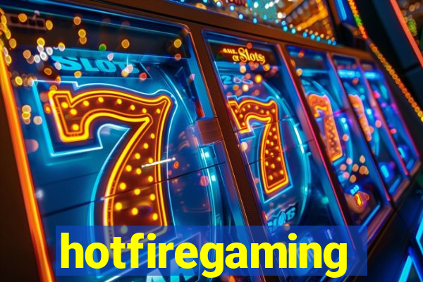 hotfiregaming