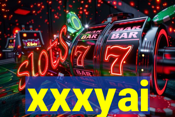 xxxyai