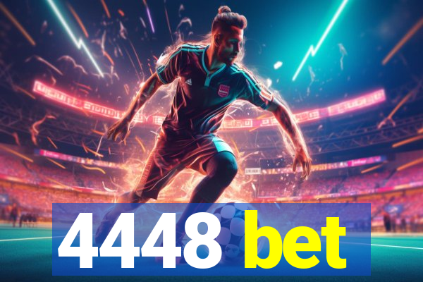 4448 bet