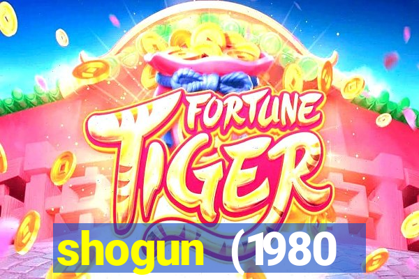 shogun (1980 dublado download)