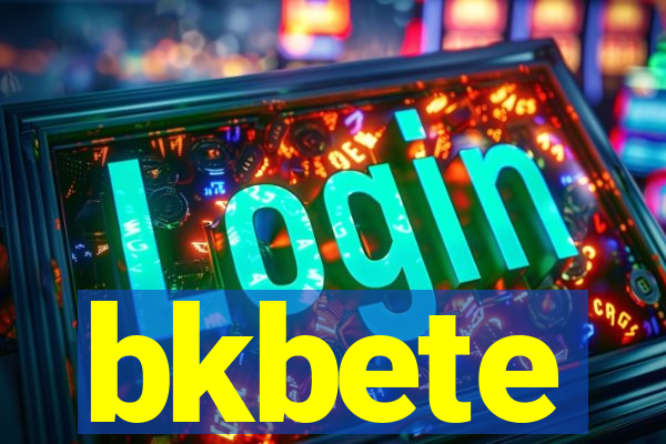 bkbete