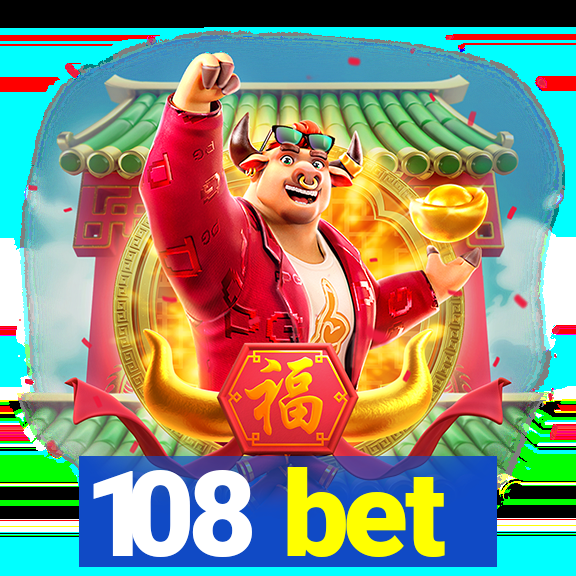 108 bet