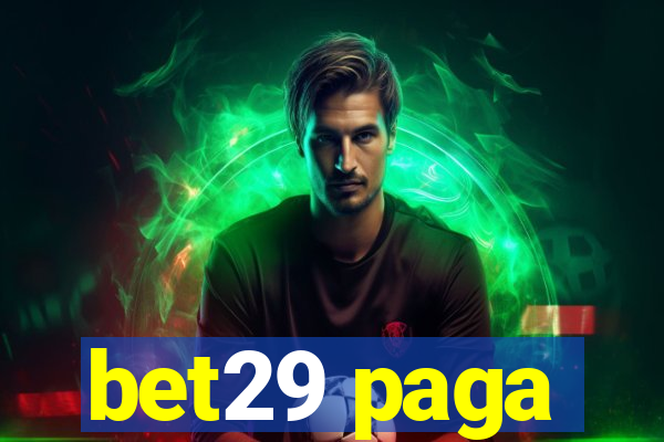 bet29 paga