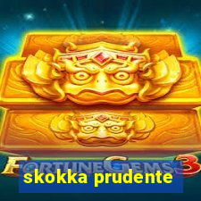 skokka prudente