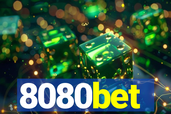 8080bet
