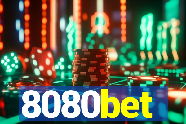 8080bet