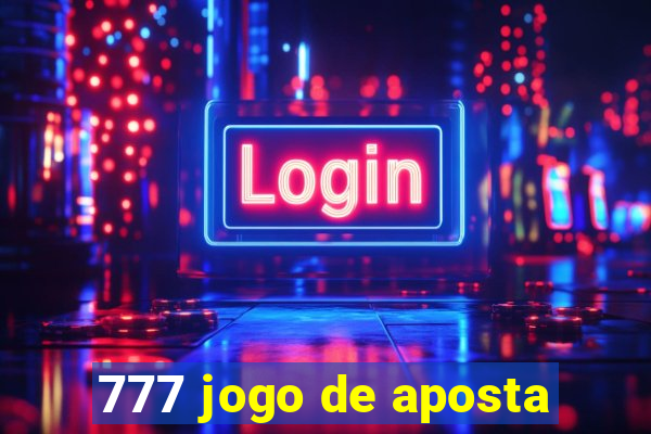 777 jogo de aposta