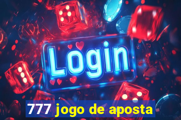 777 jogo de aposta