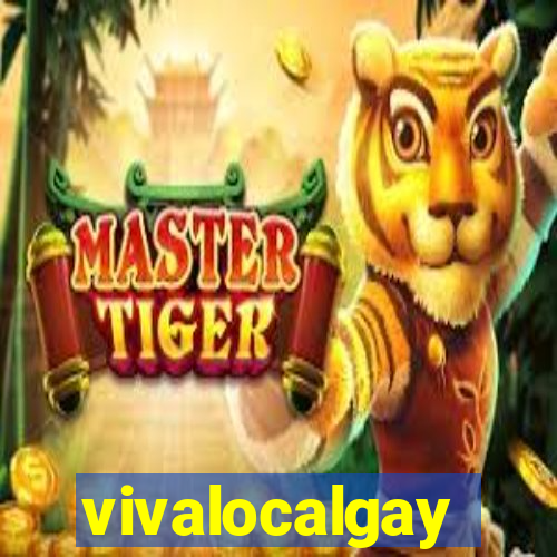vivalocalgay