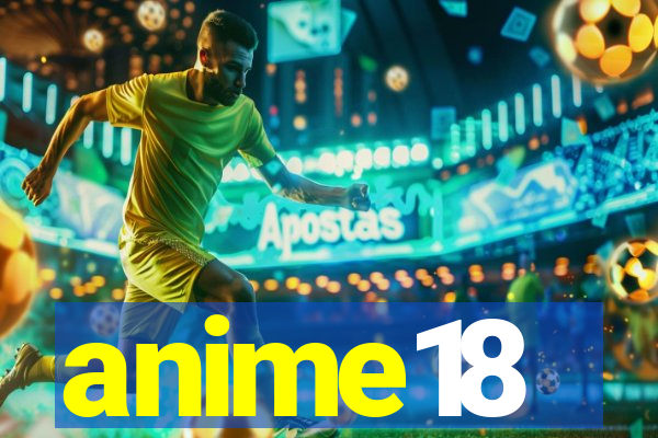 anime18