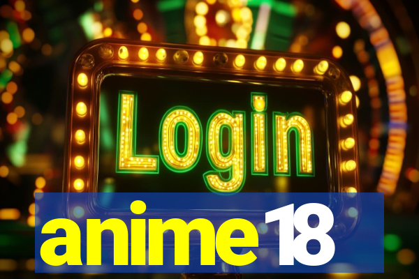 anime18