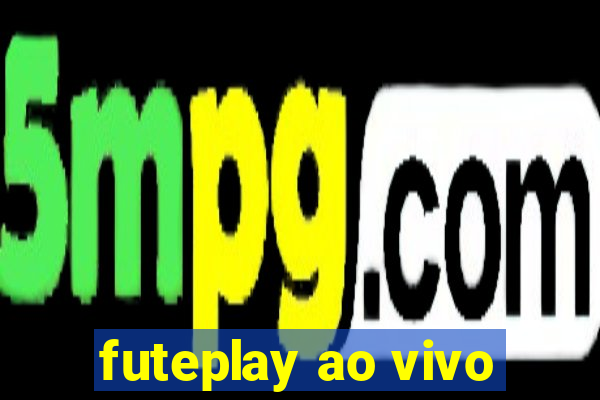 futeplay ao vivo