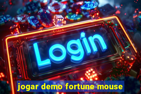 jogar demo fortune mouse