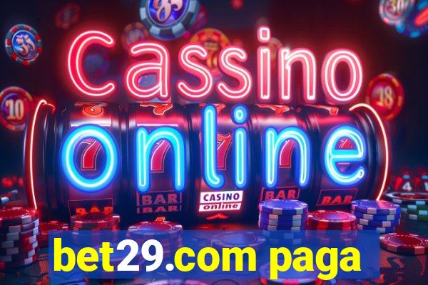 bet29.com paga