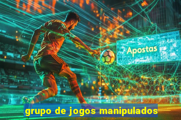 grupo de jogos manipulados
