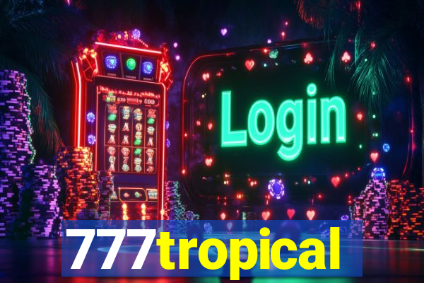 777tropical