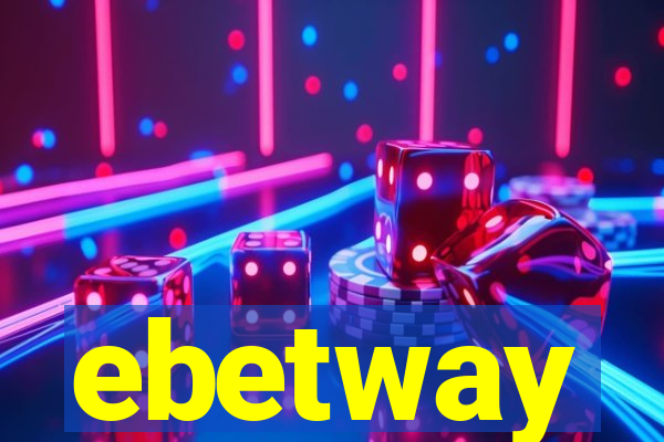 ebetway