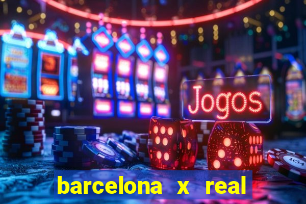 barcelona x real madrid multicanais