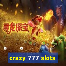 crazy 777 slots