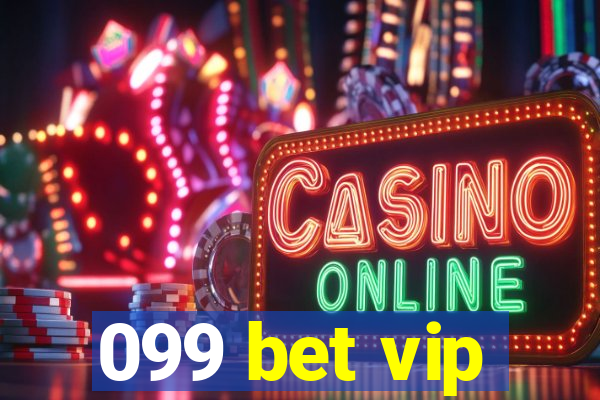 099 bet vip