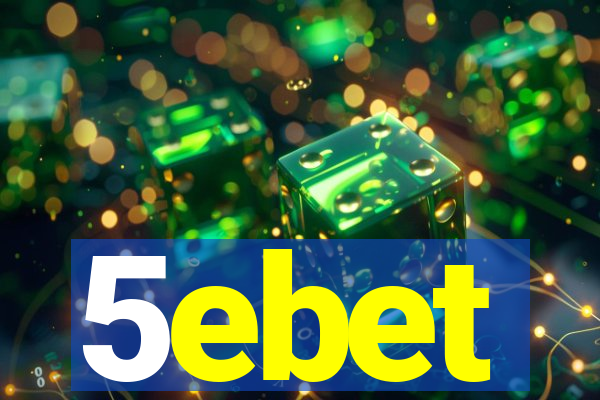 5ebet