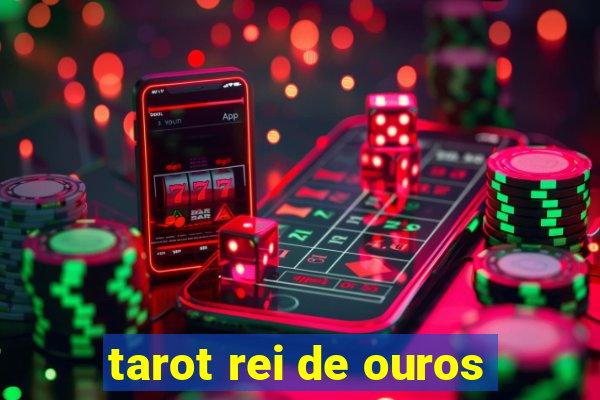 tarot rei de ouros
