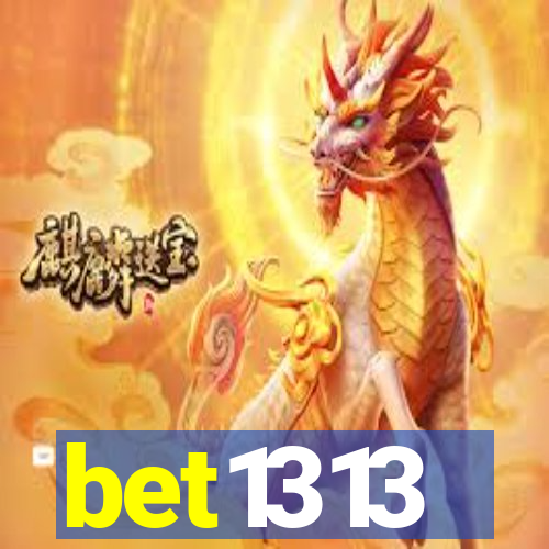 bet1313