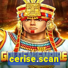 cerise.scan