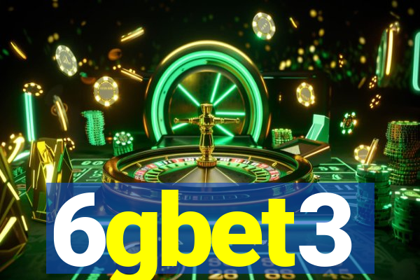 6gbet3