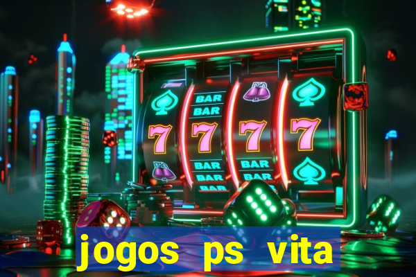 jogos ps vita download pkg