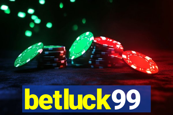 betluck99