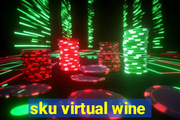 sku virtual wine