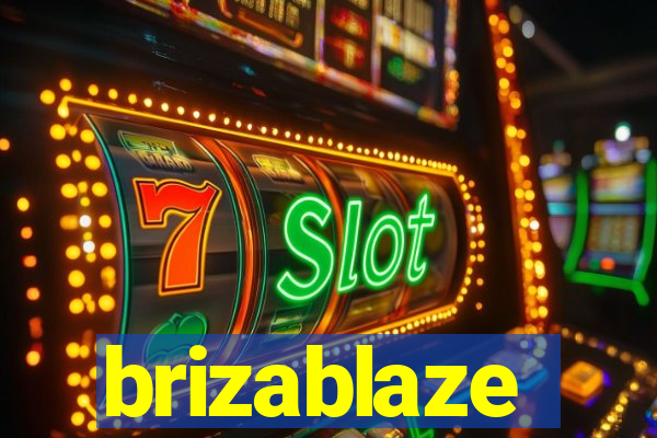 brizablaze