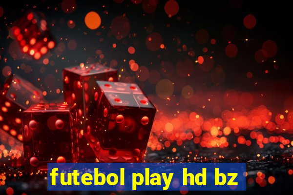 futebol play hd bz