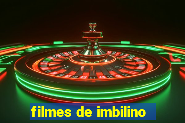 filmes de imbilino