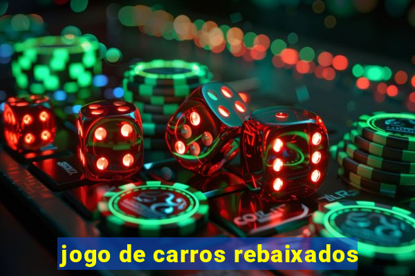 jogo de carros rebaixados