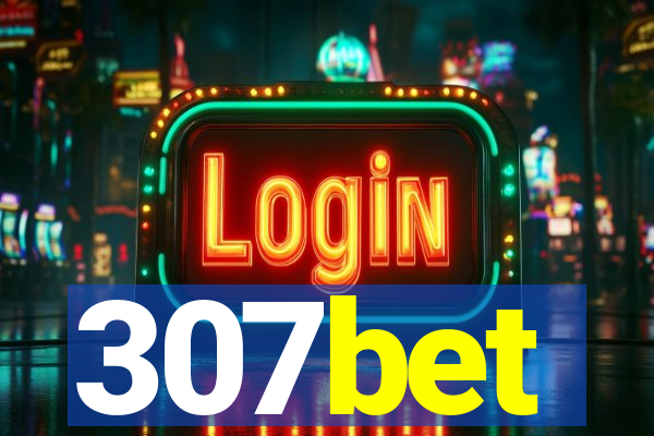 307bet
