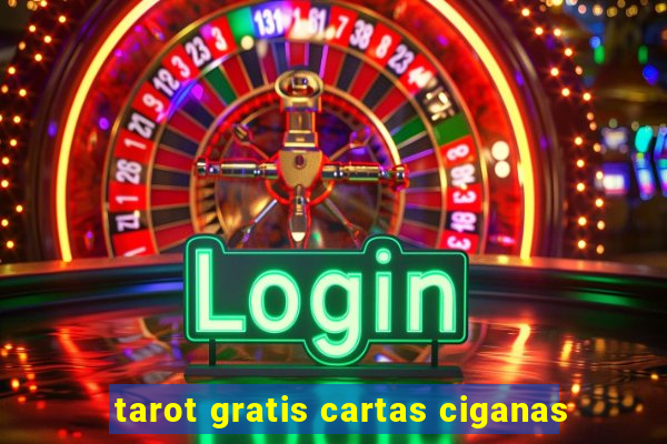 tarot gratis cartas ciganas