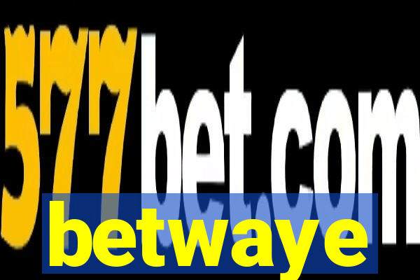 betwaye