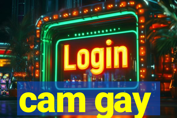 cam gay