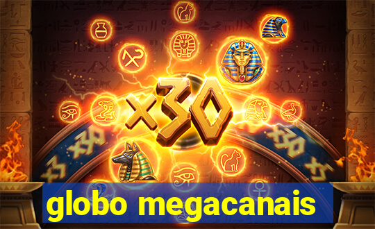 globo megacanais