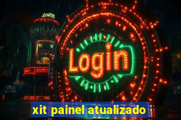 xit painel atualizado